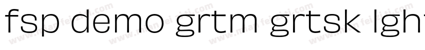 fsp demo grtm grtsk lght字体转换